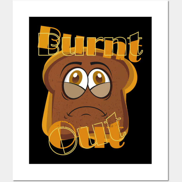 Burnt Out Toast Funny Cartoon Wall Art by mutarek